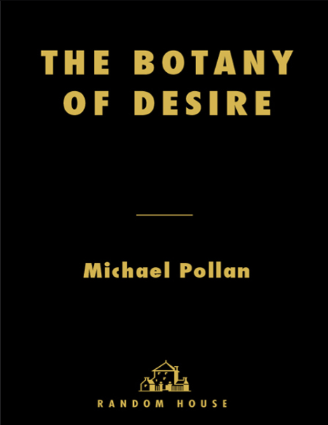 The Botany of Desire: A Plant's-Eye View of the World